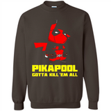 Pikapool Gotta Kill Them All Shirt PINGPONG - Sweatshirt