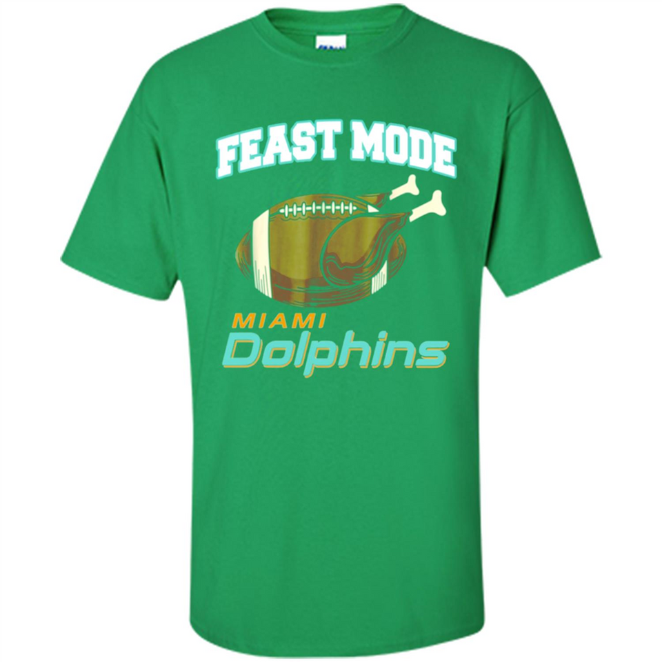 Feast Mode Dolphins Shirt - Miami Turkey Thanksgiving