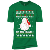 Santa First things first i’m the realest Christmas - Premium Short Sleeve T-Shirt