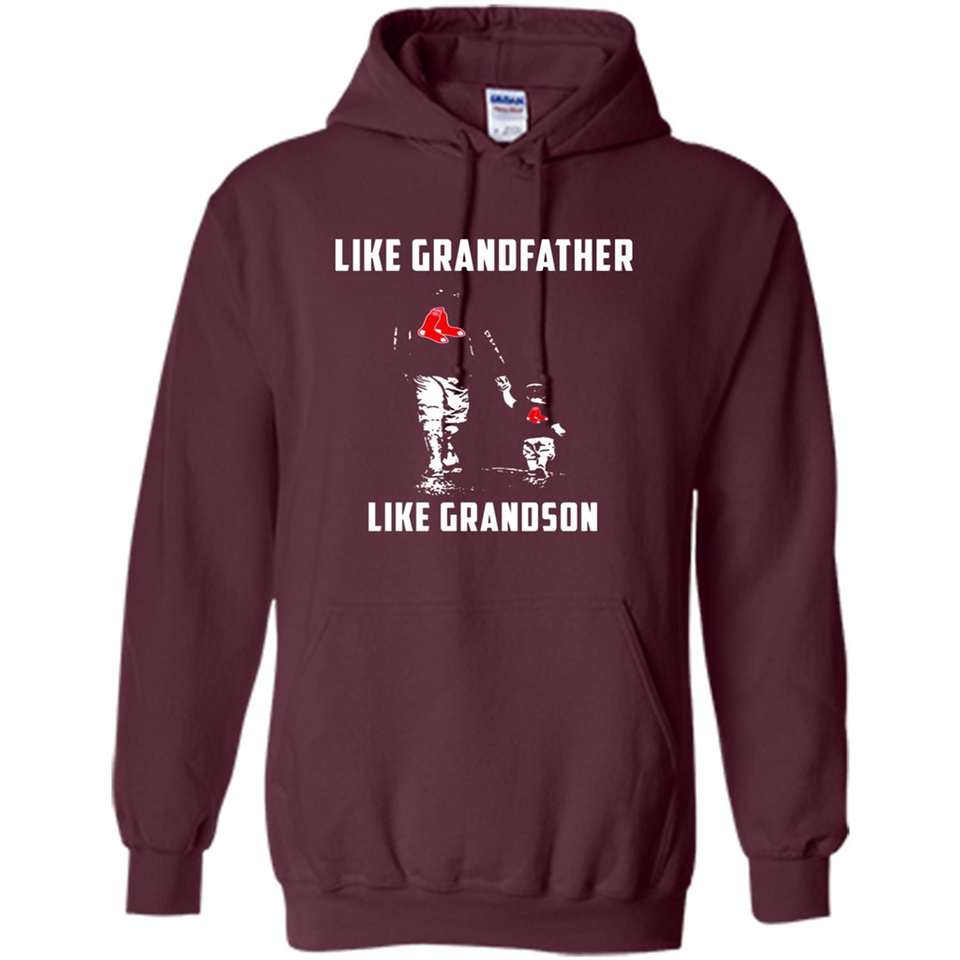 Boston Red Sox GrandFather Like GrandSon - Hoodie