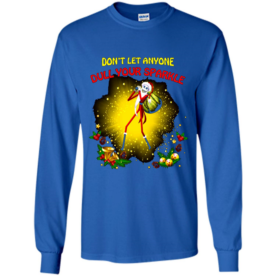 Jack skellington Santa Don't Let Anyone Dull Your Sparkle Christmas