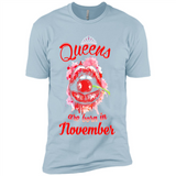 Queens Are Born In November T-Shirt Sexy Lips