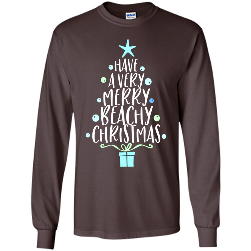 Have A Very Merry Beachy Xmas Vacation - Long Sleeve T-Shirt