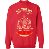 October Guy With Three Sides Quiet Fun Crazy - Sweatshirt