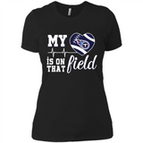 Tennessee Titans Football My Heart is on that Field - Ladies' Boyfriend T-Shirt