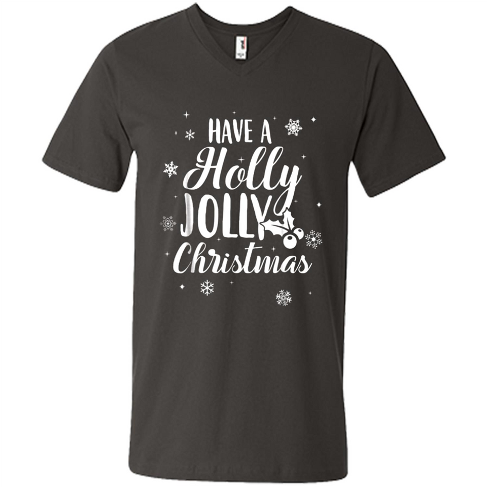 Have A Holly Jolly Christmas - Men's V-Neck