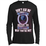 Don't Ask Me Why I'm A Memphis Grizzlies Fan Ask Yourself