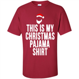 This is my pajama Tshirt Christmas - Shirt