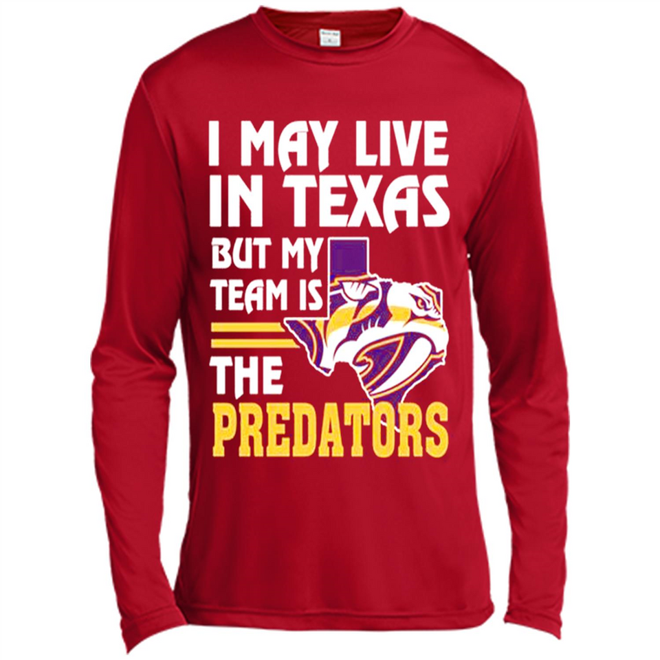 I May Live In Texas But My Team Is The Predators - Canvas Long Sleeve T-Shirt