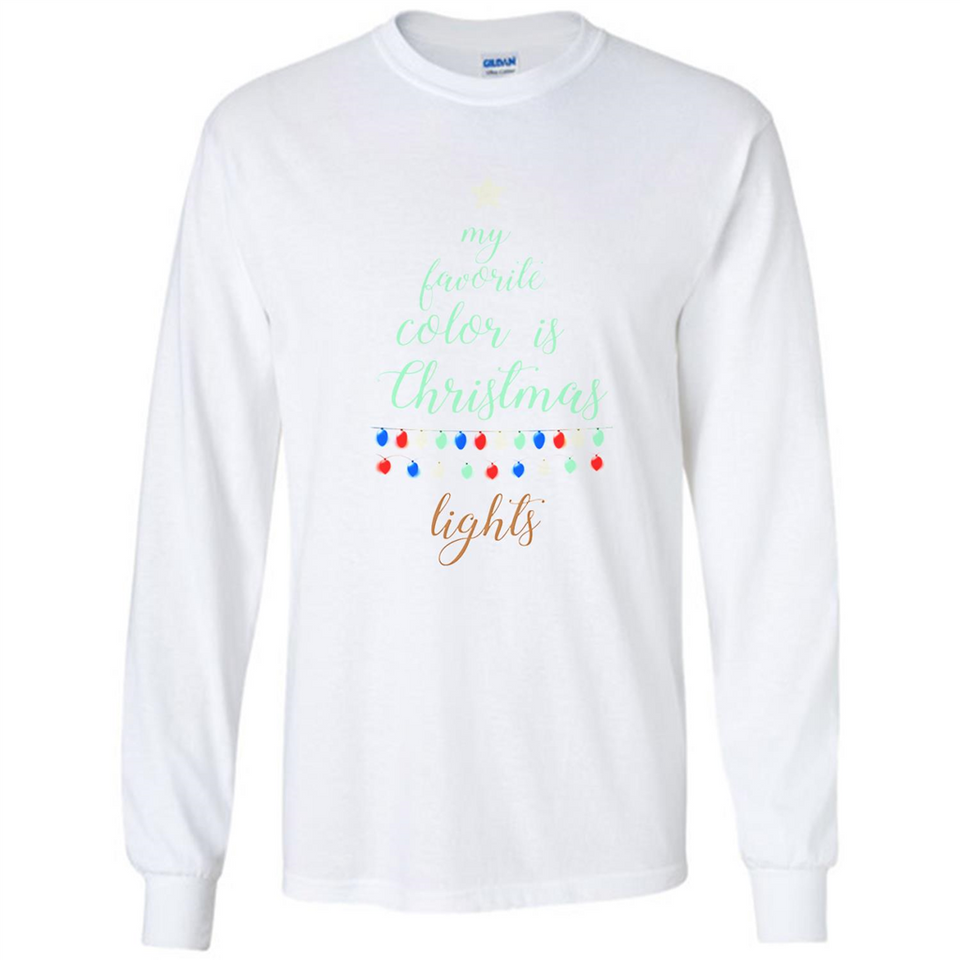 My Favorite Color is Christmas Lights Xmas Sporty T-Shirt - Long Sleeve T-Shirt
