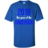 2018 The Year of the underdog tee - Shirt