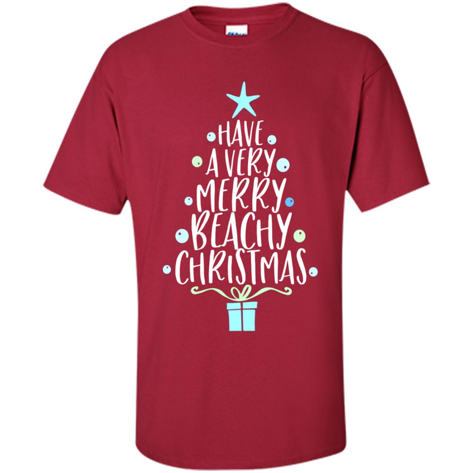Have A Very Merry Beachy Xmas Vacation - Shirt
