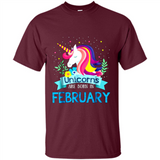 Unicorns are born in February Birthday Rainbow Gift Custom Ultra Cotton