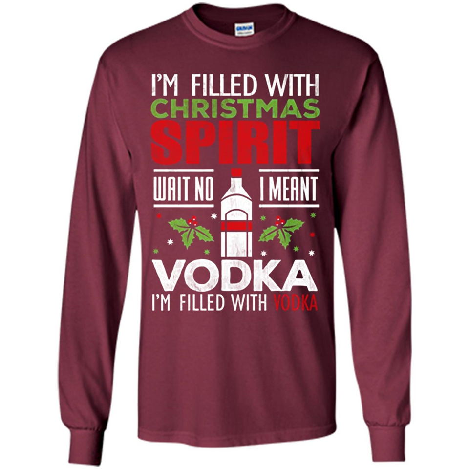 Christmas Gift Shirt Christmas Spirit Vodka Santa - Long Sleeve T-Shirt