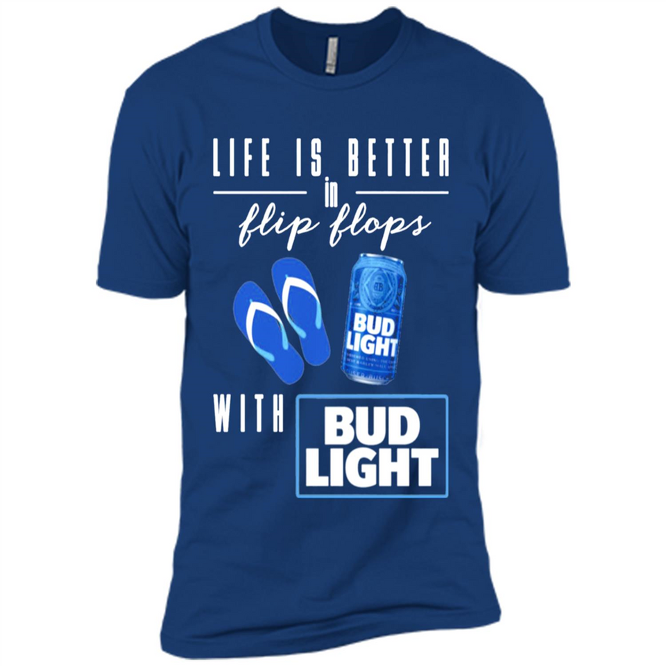 LIFE IS BETTER IN FLIP FLOPS WITH BUD LIGHT