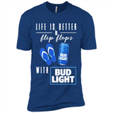 LIFE IS BETTER IN FLIP FLOPS WITH BUD LIGHT
