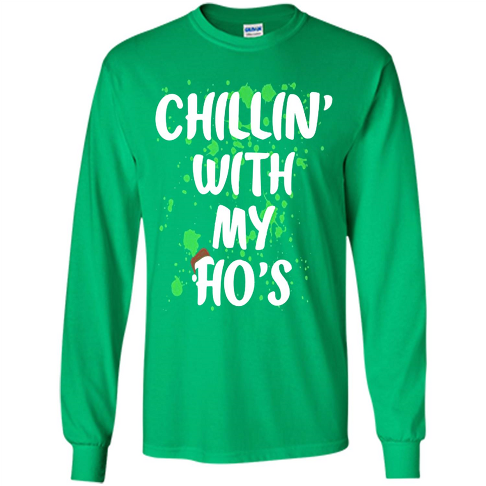 Chillin With My Ho's Funny Christmas - Long Sleeve T-Shirt