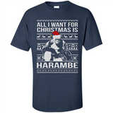 All I Want For Christmas Is Harambe Christmas - Shirt