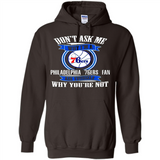 Don't Ask Me Why I'm A Philadelphia 76ers Fan Ask Yourself