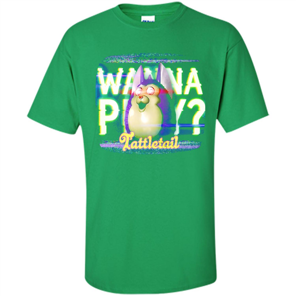 Wanna Play Tattletail - Shirt