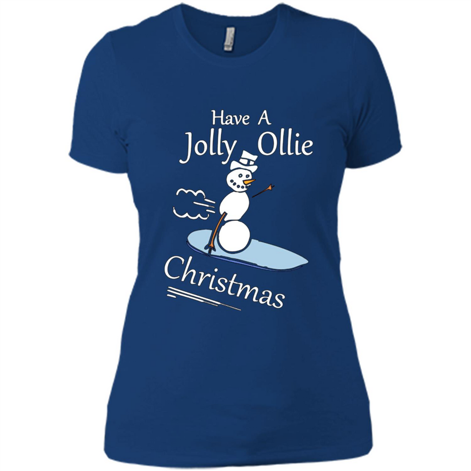 Snowman Snowboarder Tshirt Have Jolly Ollie Christmas