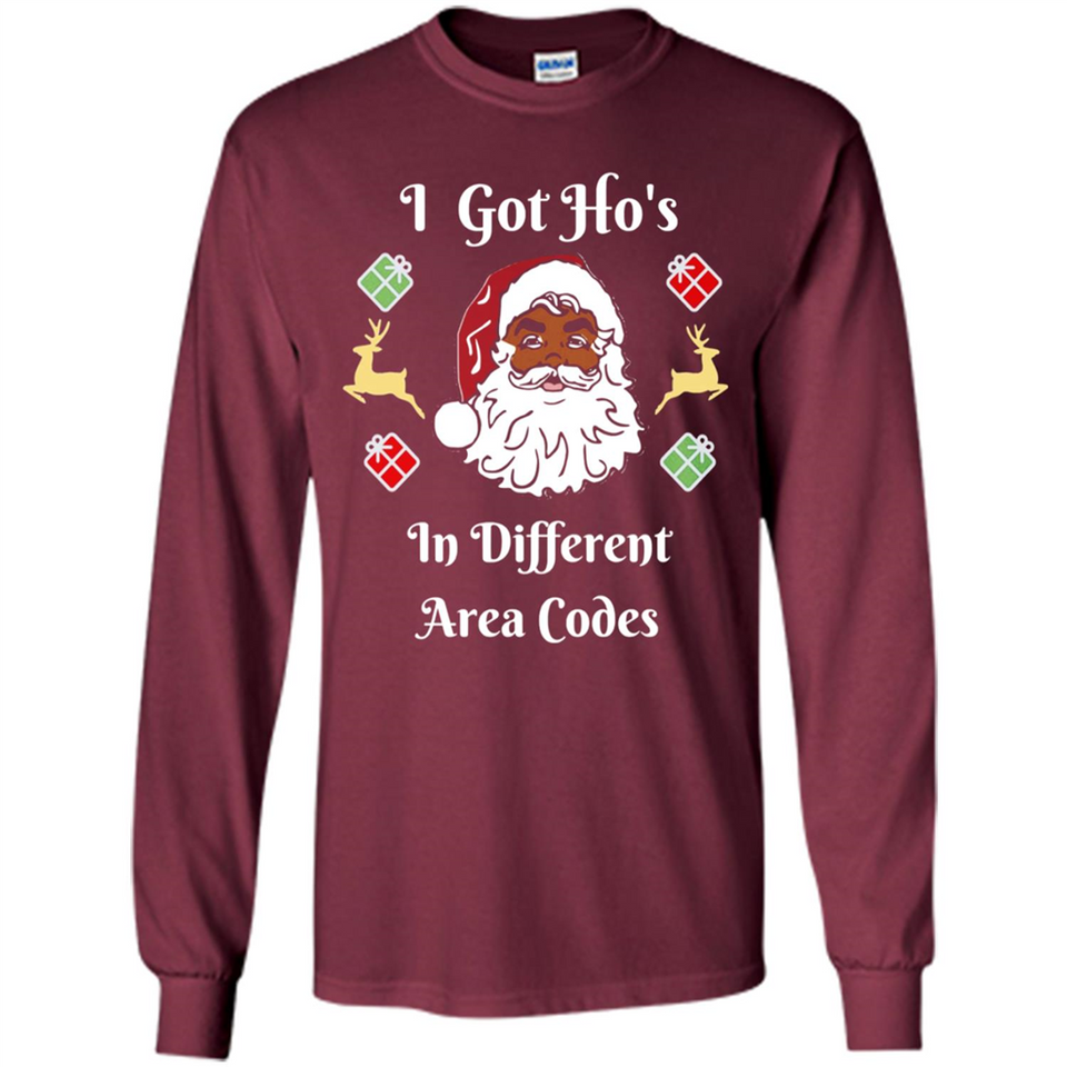 I Got Ho's Santa Christmas - Long Sleeve T-Shirt
