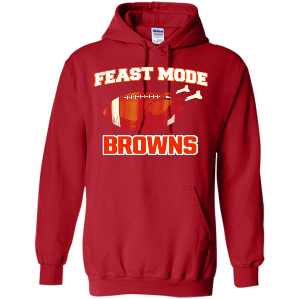 Feast Mode Browns Shirt - Cleveland Turkey Thanksgiving