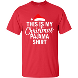 This Is My Christmas Pajama Family Matching - Shirt