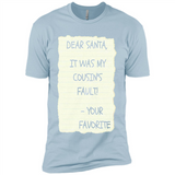 Dear Santa It Was My Cousin's Fault! Christmas - Premium Short Sleeve T-Shirt