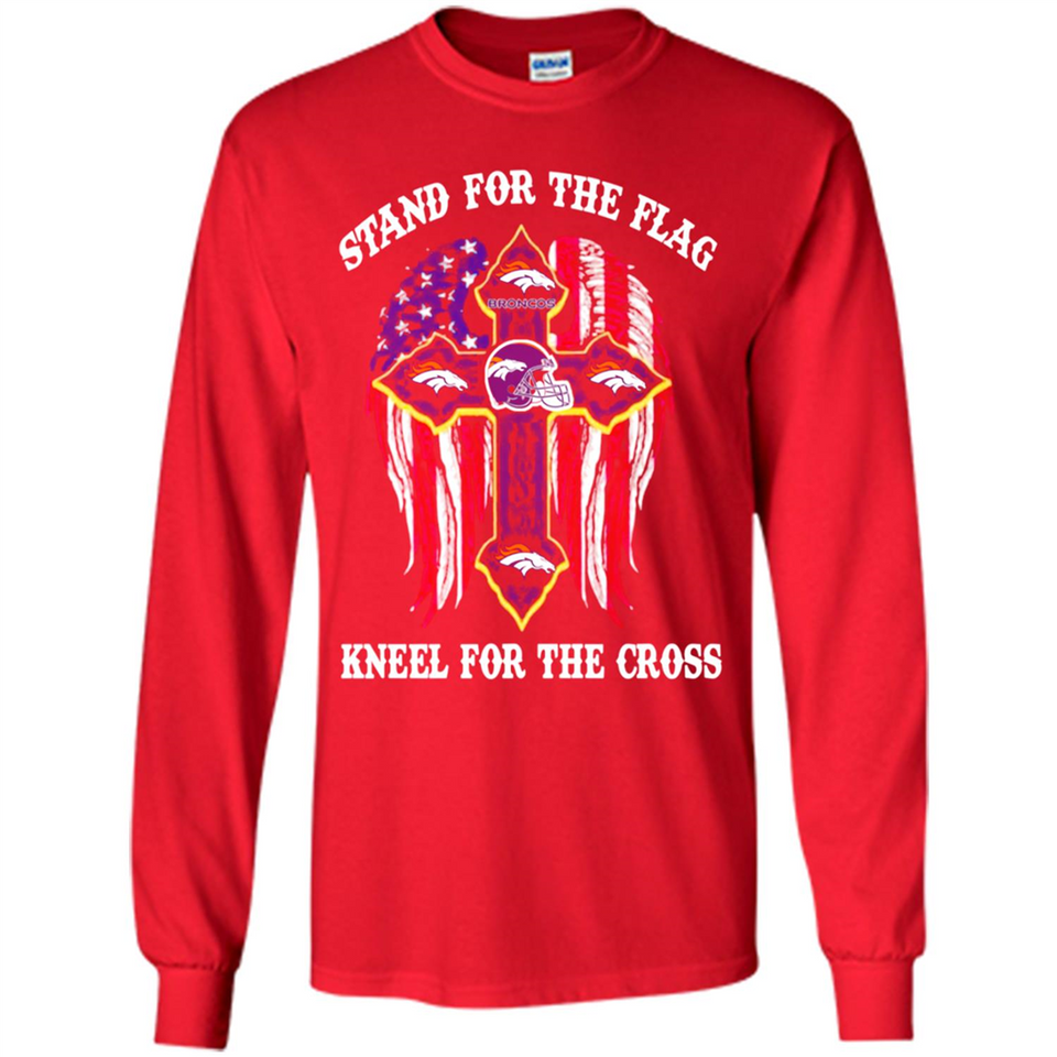 Denver Broncos - Stand For the Flag, Kneel for the Cross