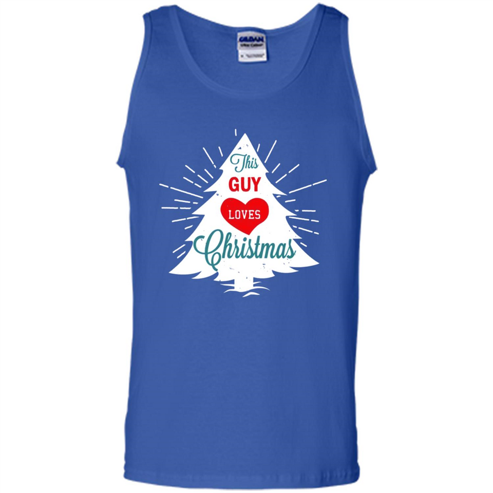 This Guy Loves Christmas Shirt - Tank Top