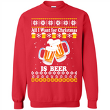 All I want for Christmas is Beer sweater - Sweatshirt