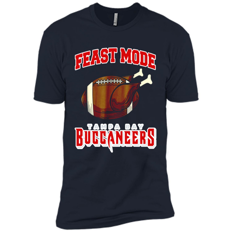 Feast Mode Buccaneers Shirt - Tampa Bay Turkey Thanksgiving