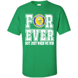 Minnesota Vikings Forever For ever not just when we win - Shirt