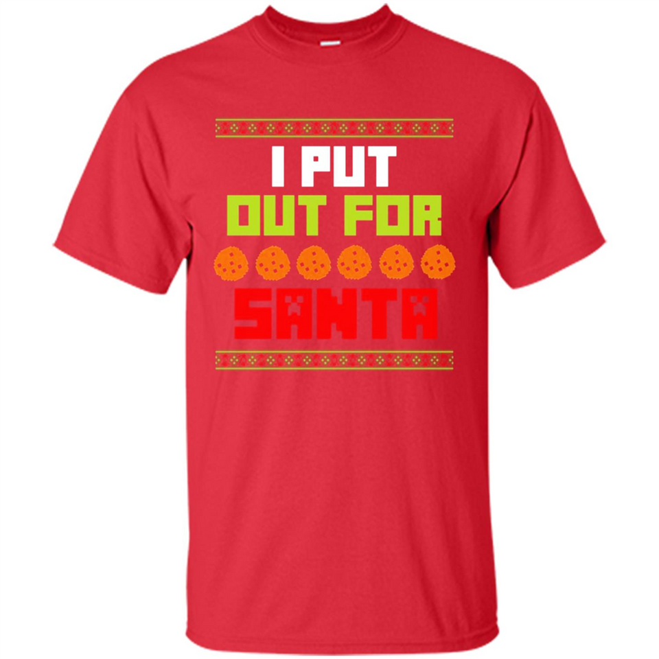 Cookies Out For Santa Christmas - Shirt