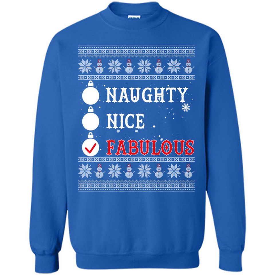 Naughty Nice Fabulous - Sweatshirt