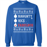 Naughty Nice Fabulous - Sweatshirt