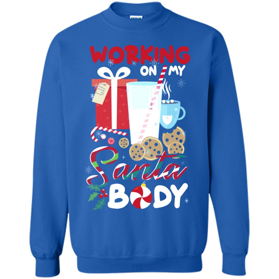 Working On My Santa Body Funny Christmas Gift Sleeve Xmas - Sweatshirt