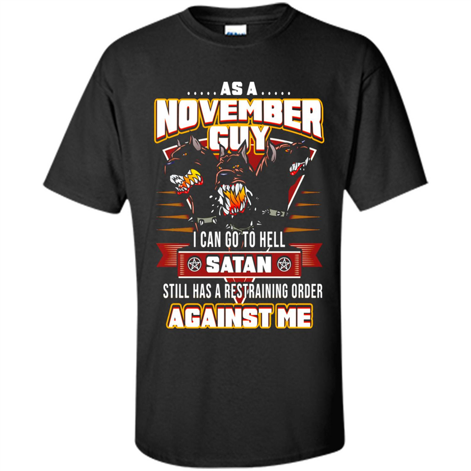 November Guy Birthday - Shirt