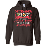 December 1987 31 Years Of Being Classy Sassy - Hoodie