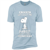 Snoopy Let's Do It The Dumbest Way Possible