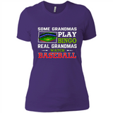 Some Grandmas Play Bingo Real Grandmas Watch Baseball