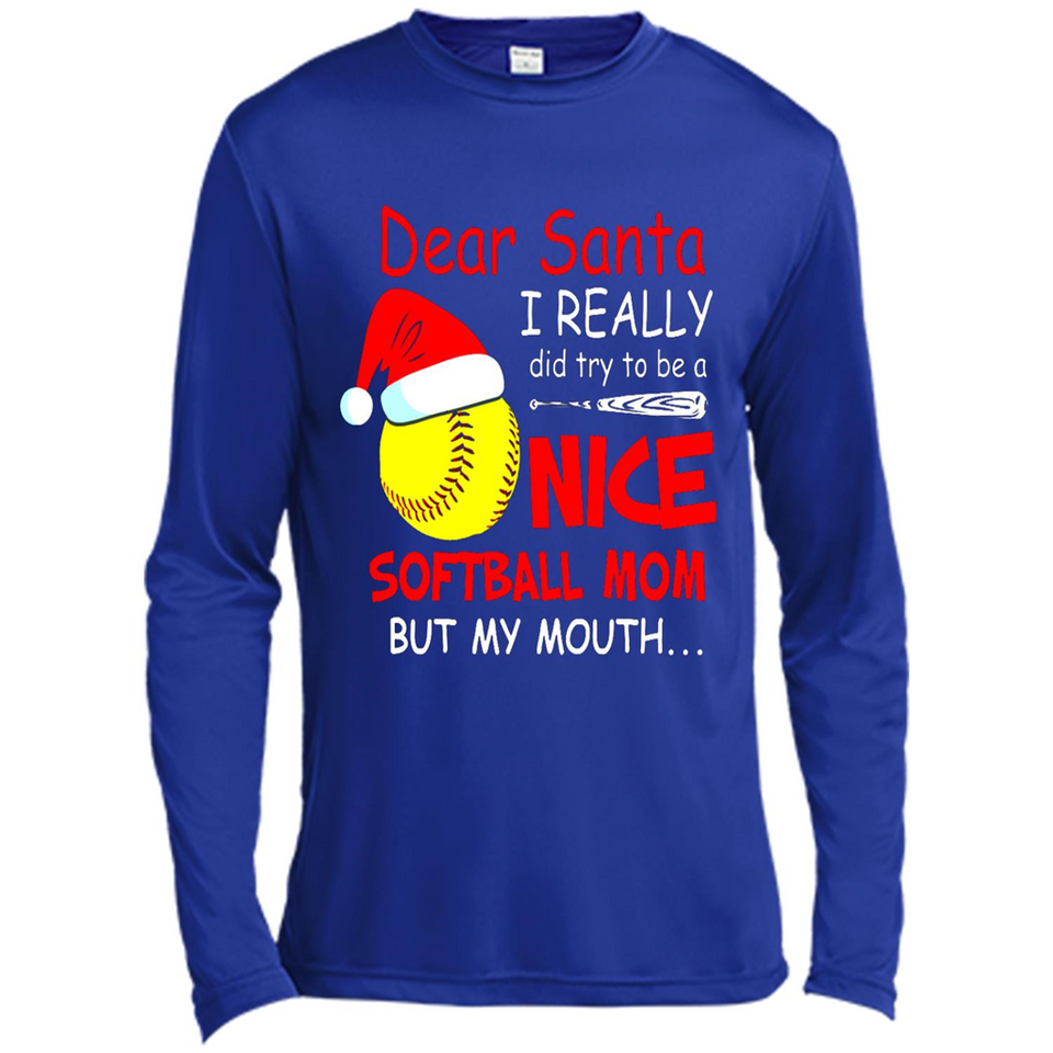 Dear Santa I Really Did Try To Be A Nice Softball Mom T-Shirt - Canvas Long Sleeve T-Shirt