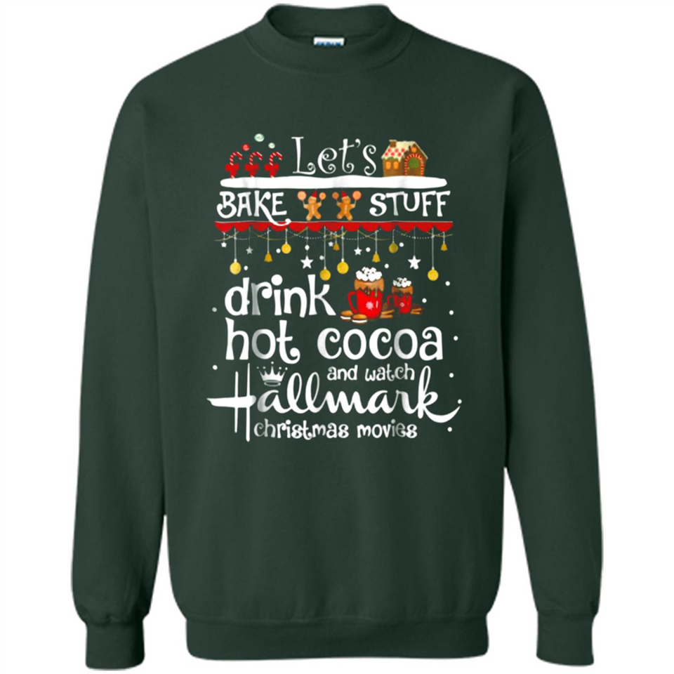 Let’s Bake Stuff Drink Hot Cocoa And Watch Hallmark Christmas Movies PINGPONG