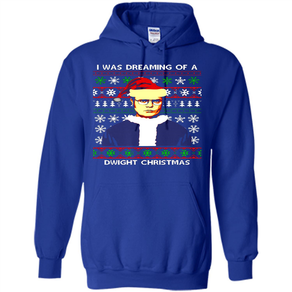 I'm dreaming of a Dwight Christmas sweatshirt - Hoodie