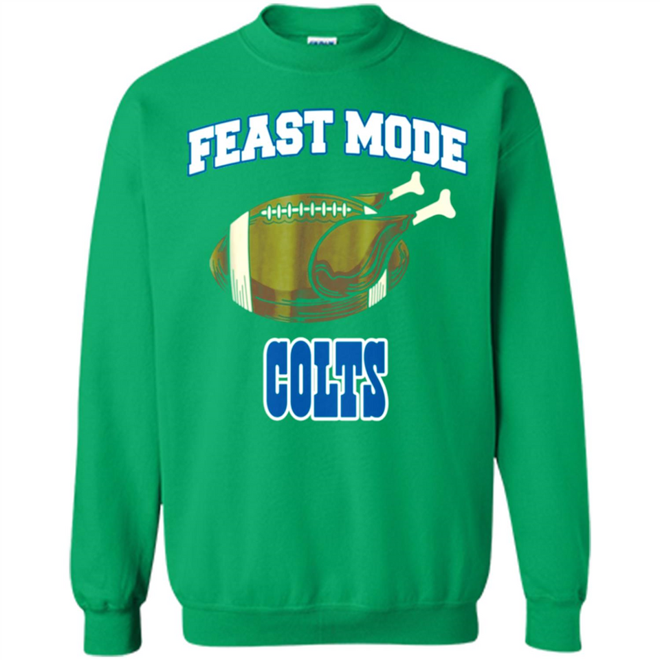Feast Mode Colts Shirt - Indianapolis Turkey Thanksgiving