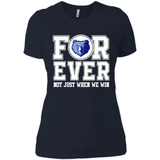 Memphis Grizzlies Forever For ever not just when we win - Ladies' Boyfriend T-Shirt