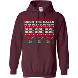 Nurse Christmas Deck The Hall Beta Blockers Sweatshirt - Hoodie