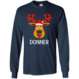 Donner Reindeer Santa Claus Funny Xmas Holiday T-Shirt - Long Sleeve T-Shirt