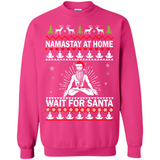 Namastay at home and wait for Santa Christmas - Sweatshirt